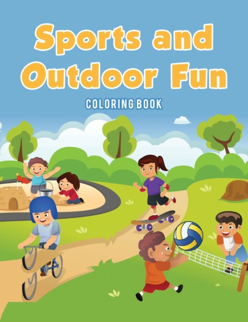 Sports and Outdoor Fun Coloring Book, Paperback / softback Book