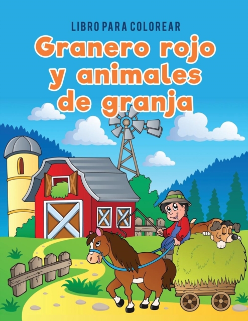 Libro para colorear granero rojo y animales de granja, Paperback / softback Book