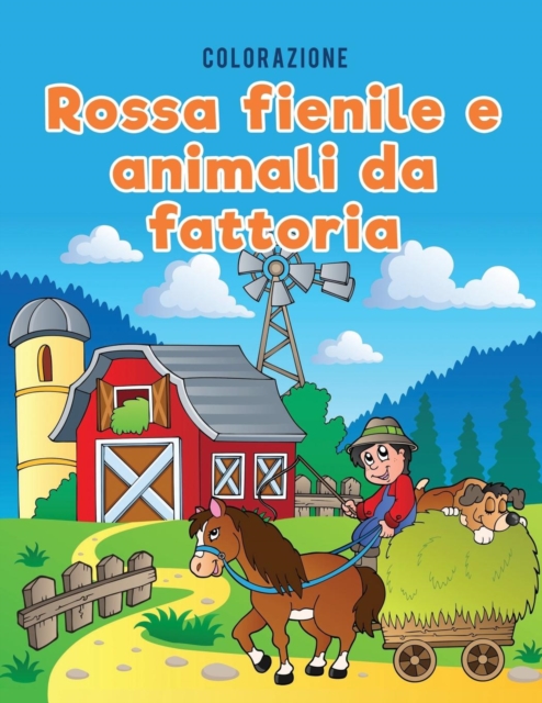 Colorazione rossa fienile e animali da fattoria, Paperback / softback Book