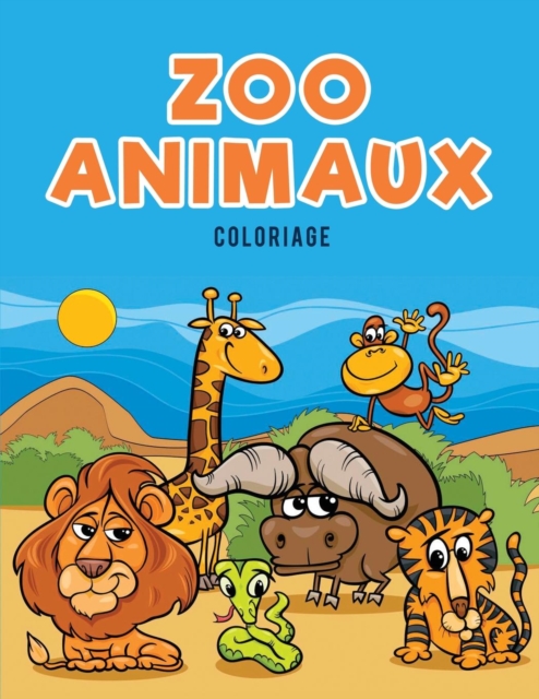 Zoo Animaux Coloriage, Paperback / softback Book