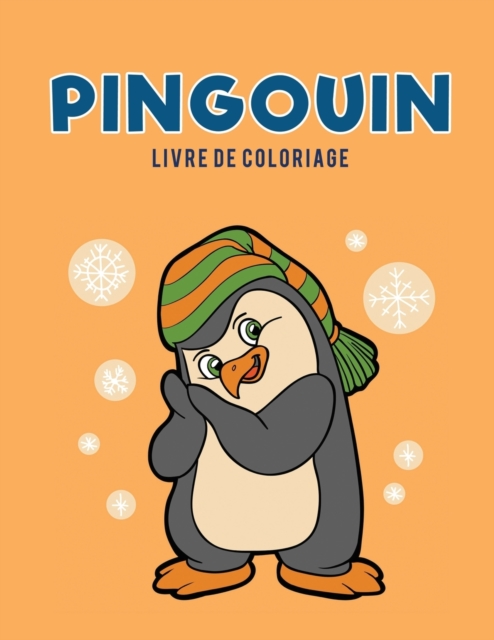 Pingouin Livre de Coloriage, Paperback / softback Book