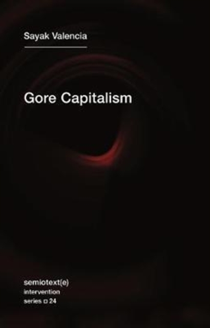Gore Capitalism, Paperback / softback Book