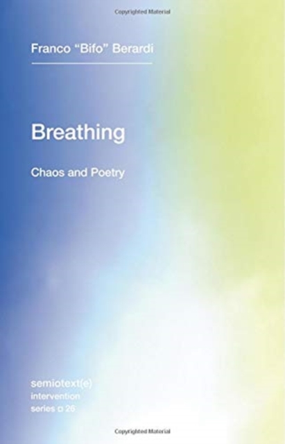 Breathing : Chaos and Poetry, Paperback / softback Book