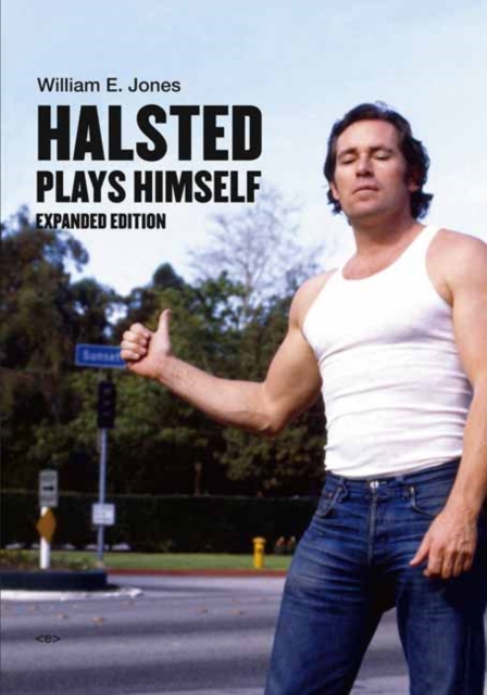 Halsted Plays Himself : Revised and Expanded Edition, Hardback Book