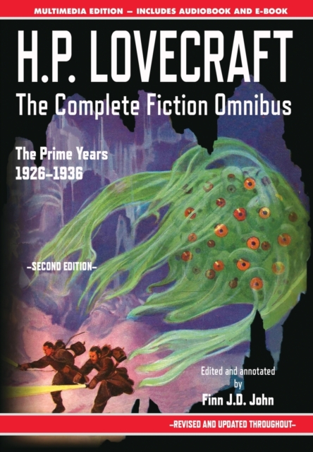 H.P. Lovecraft - The Complete Fiction Omnibus Collection - Second Edition : The Prime Years: 1926-1936, Hardback Book