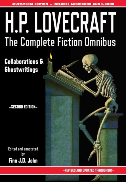 H.P. Lovecraft - The Complete Fiction Omnibus Collection - Second Edition : Collaborations and Ghostwritings, Hardback Book