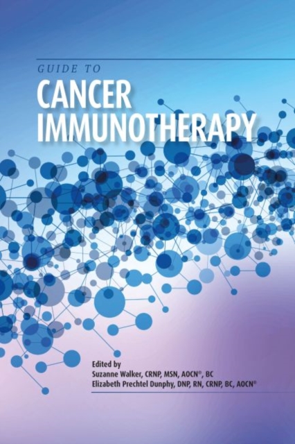Guide to Cancer Immunotherapy, Paperback / softback Book