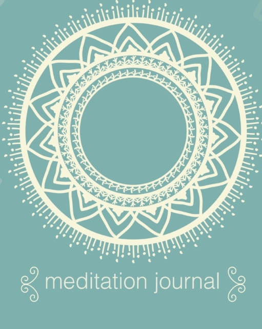 Meditation Journal : Mindfulness Reflection Notebook for Meditation Practice Inspiration, Paperback / softback Book