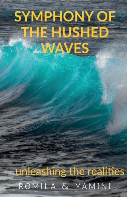 Symphony of the hushed waves, Paperback / softback Book