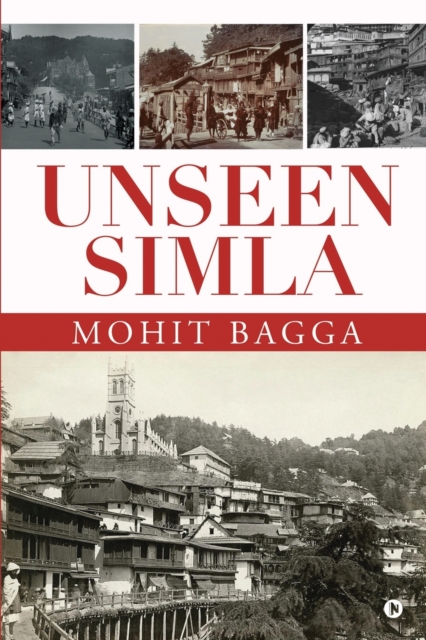 Unseen Simla, Paperback / softback Book