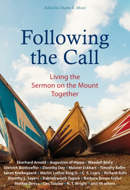 Following the Call : Living the Sermon on the Mount Together, EPUB eBook