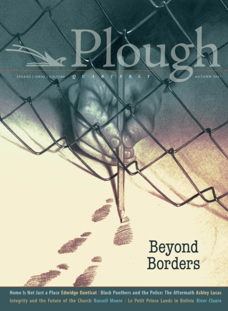 Plough Quarterly No. 29 - Beyond Borders, Paperback / softback Book