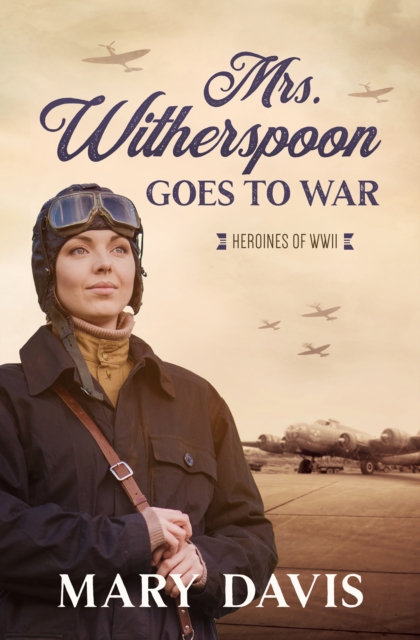Mrs. Witherspoon Goes to War, EPUB eBook