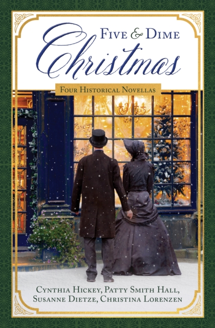 Five and Dime Christmas : Four Historical Novellas, EPUB eBook