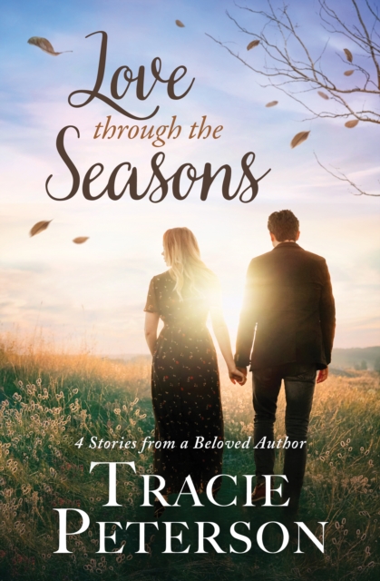 Love Through the Seasons : 4 Stories from Beloved Author, EPUB eBook