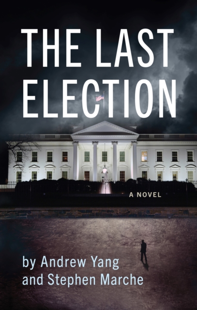 The Last Election, Hardback Book