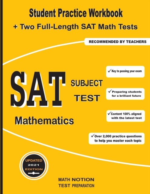 SAT Subject Test Mathematics : Student Practice Workbook + Two Full-Length SAT Math Tests, Paperback / softback Book