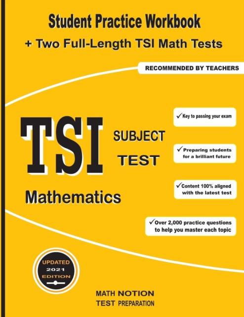 TSI Subject Test Mathematics : Student Practice Workbook + Two Full-Length TSI Math Tests, Paperback / softback Book