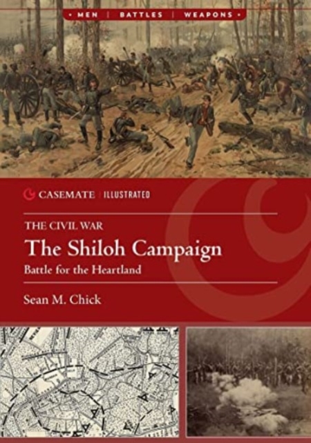 The Shiloh Campaign : Battle for the Heartland, Paperback / softback Book