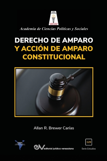 Derecho de Amparo Y Accion de Amparo Constitucional, Paperback / softback Book