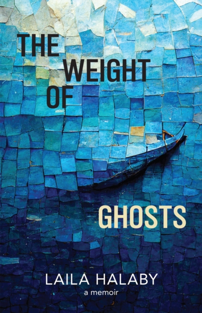 The Weight of Ghosts, Paperback / softback Book