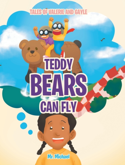 Teddy Bears Can Fly, Hardback Book