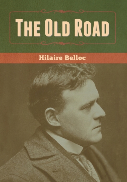 The Old Road, Hardback Book