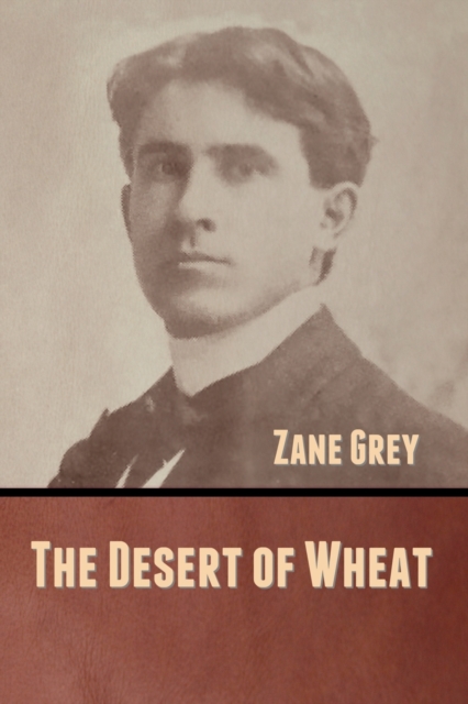 The Desert of Wheat, Paperback / softback Book