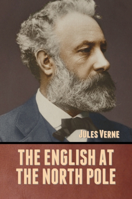 The English at the North Pole, Paperback / softback Book