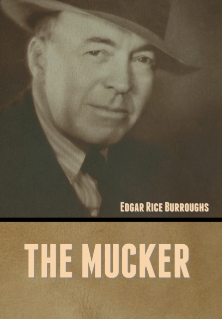 The Mucker, Hardback Book
