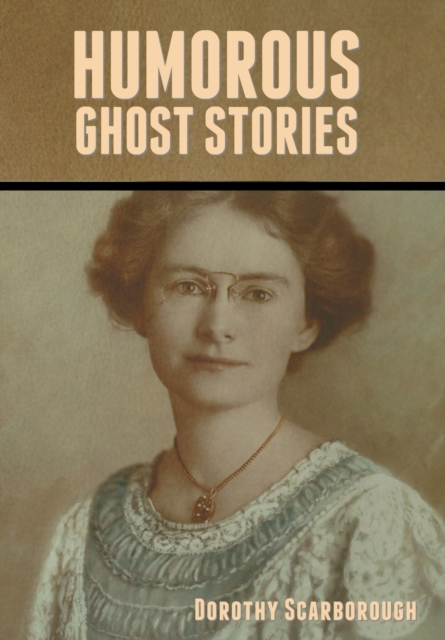 Humorous Ghost Stories, Hardback Book