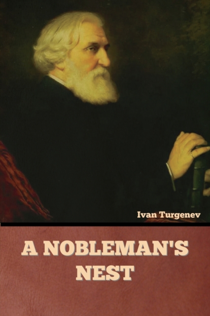 A Nobleman's Nest, Paperback / softback Book