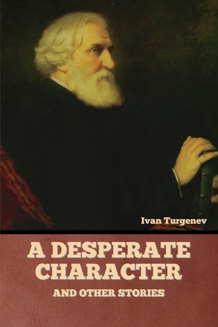 A Desperate Character and Other Stories, Paperback / softback Book