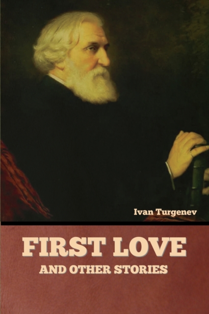 First Love and Other Stories, Paperback / softback Book