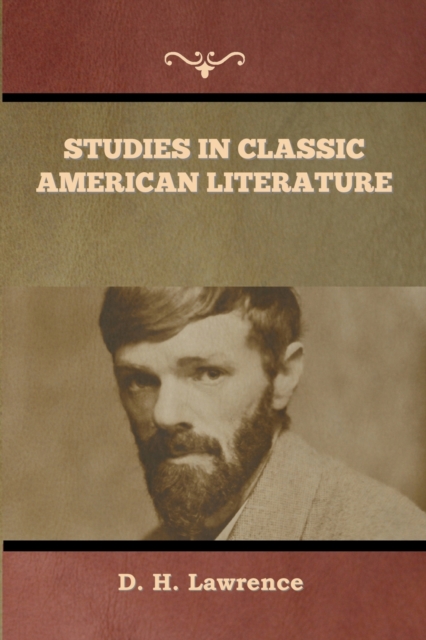 Studies in Classic American Literature, Paperback / softback Book