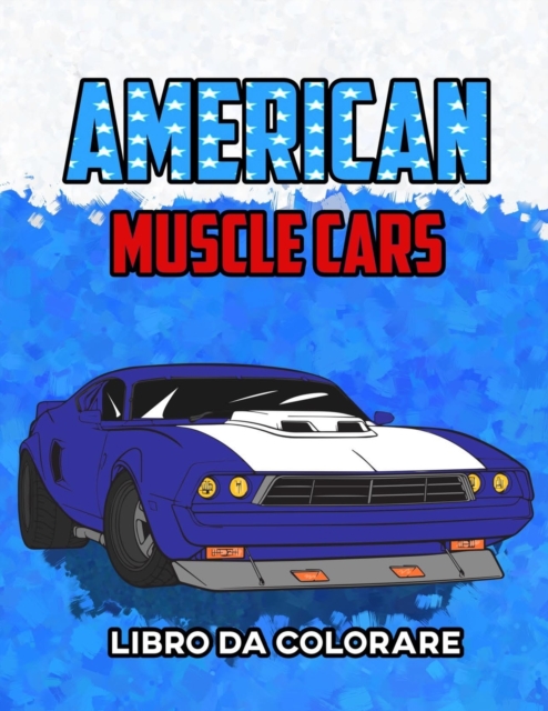 American Muscle Cars Libro da Colorare, Paperback / softback Book