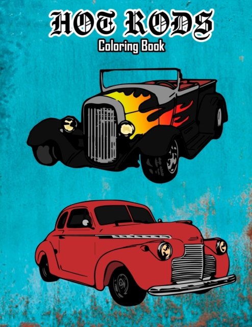 Hot Rods Coloring Book : Volume 3, Paperback / softback Book