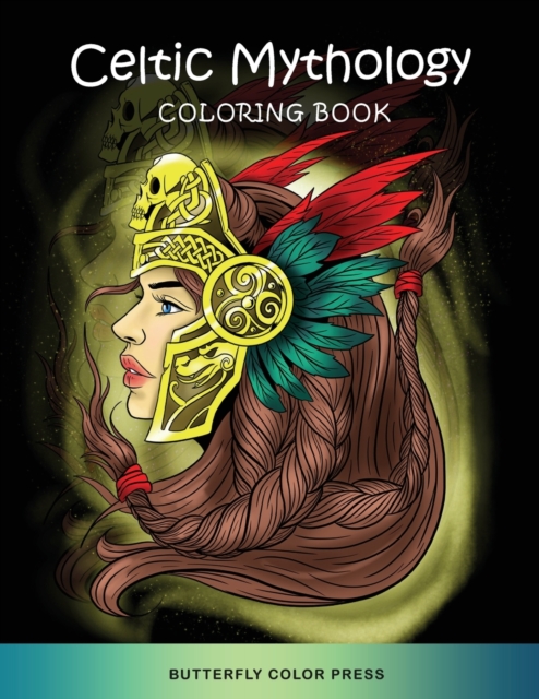 Celtic Mythology Coloring Book : Adult Coloring Book with Amazing Designs for Relaxation and Fun, Paperback / softback Book