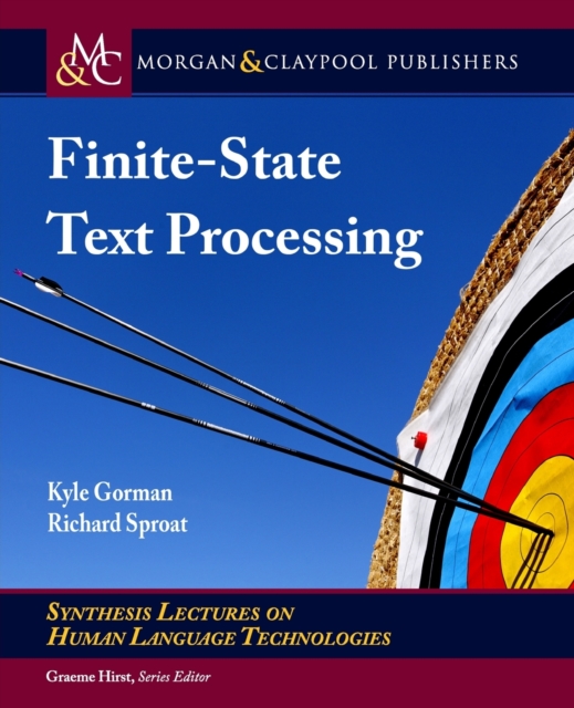 Finite-State Text Processing, Paperback / softback Book