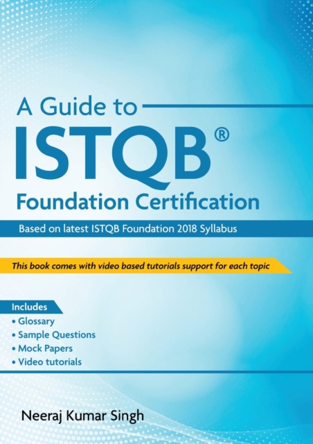 A Guide to ISTQB(R) Foundation Certification, Paperback / softback Book