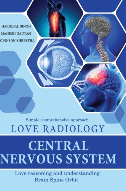 Love Radiology : Central Nervous System, Hardback Book