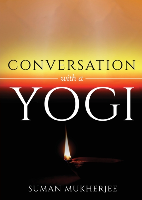 Conversation With A Yogi, Paperback / softback Book