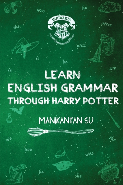 Learn English Grammar Through Harry Potter, Paperback / softback Book