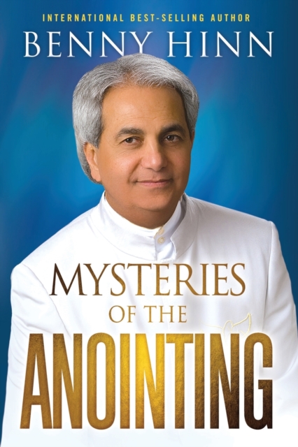 Mysteries of the Anointing, The, Paperback / softback Book