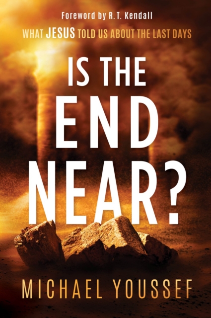 Is The End Near? : What Jesus Told Us About the Last Days, EPUB eBook