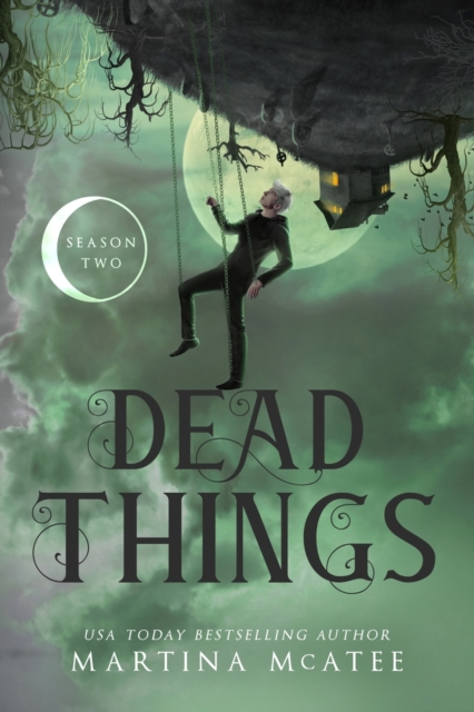 Dead Things : Season Two, Paperback / softback Book
