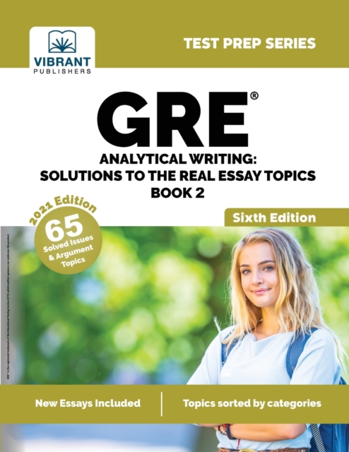 GRE Analytical Writing : Solutions to the Real Essay Topics - Book 2, Paperback / softback Book