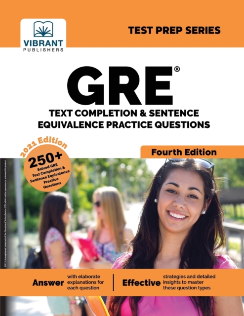 GRE Text Completion and Sentence Equivalence Practice Questions (Fourth Edition), Paperback / softback Book