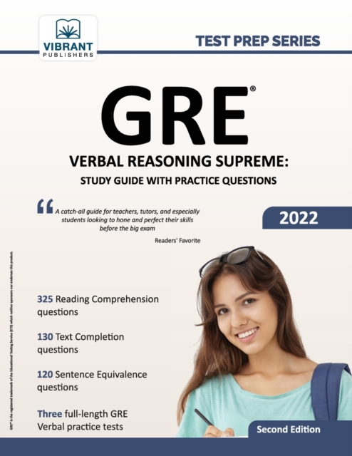 GRE Verbal Reasoning Supreme : Study Guide with Practice Questions, Paperback / softback Book