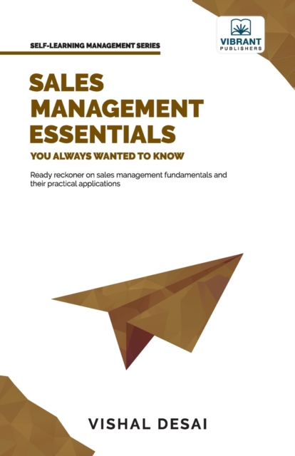 Sales Management Essentials You Always Wanted To Know, Paperback / softback Book